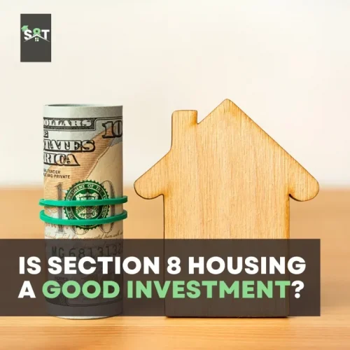 Is Section 8 Housing a Good Investment​?